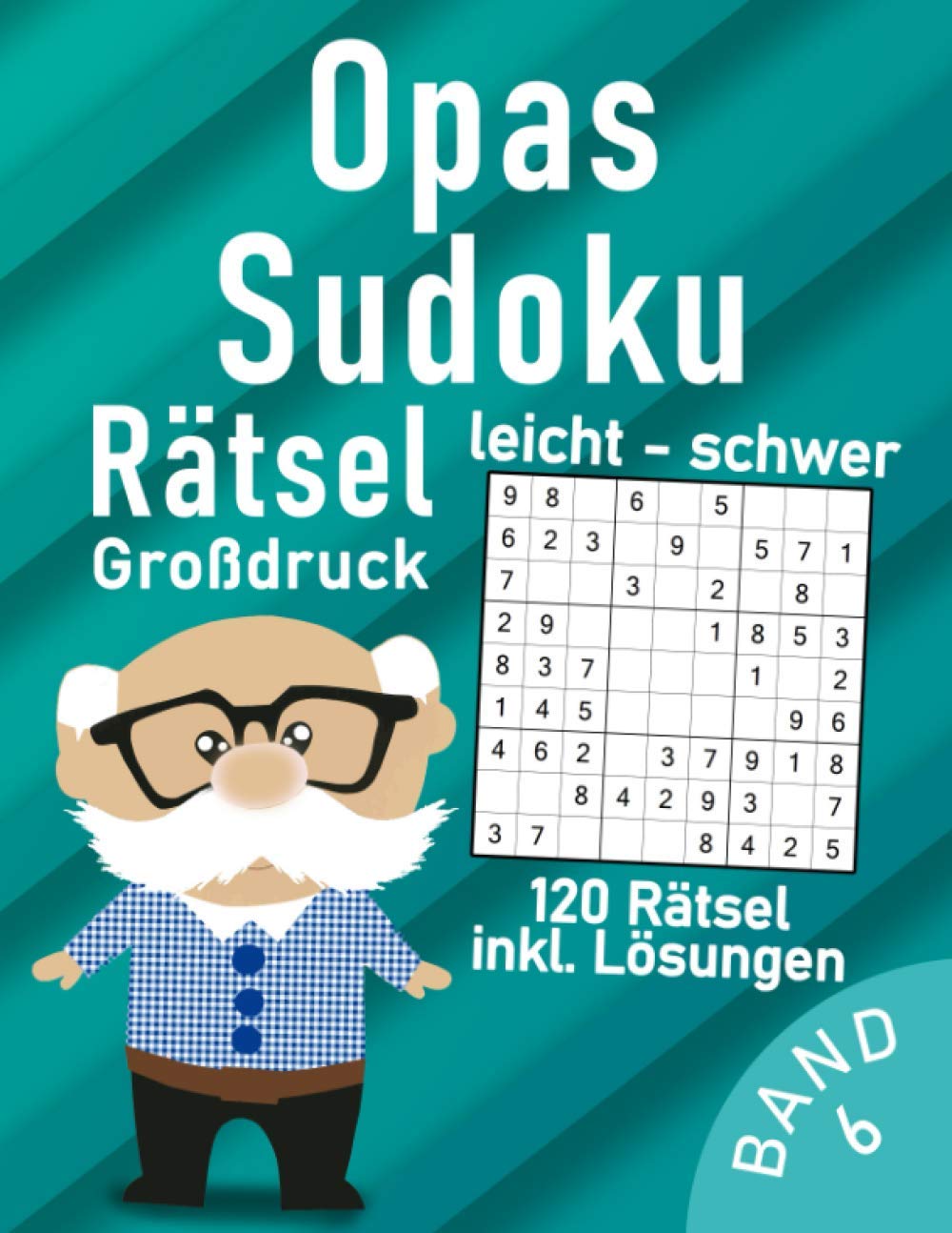 Opas Sudoku Rätsel Buch im Großdruck | 120 Rätsel in leicht, mittel & schwer: Sudoku Rätselmix für den tollsten Opa | Gehirntraining für Senioren (Sudoku Opa) Lifestyle