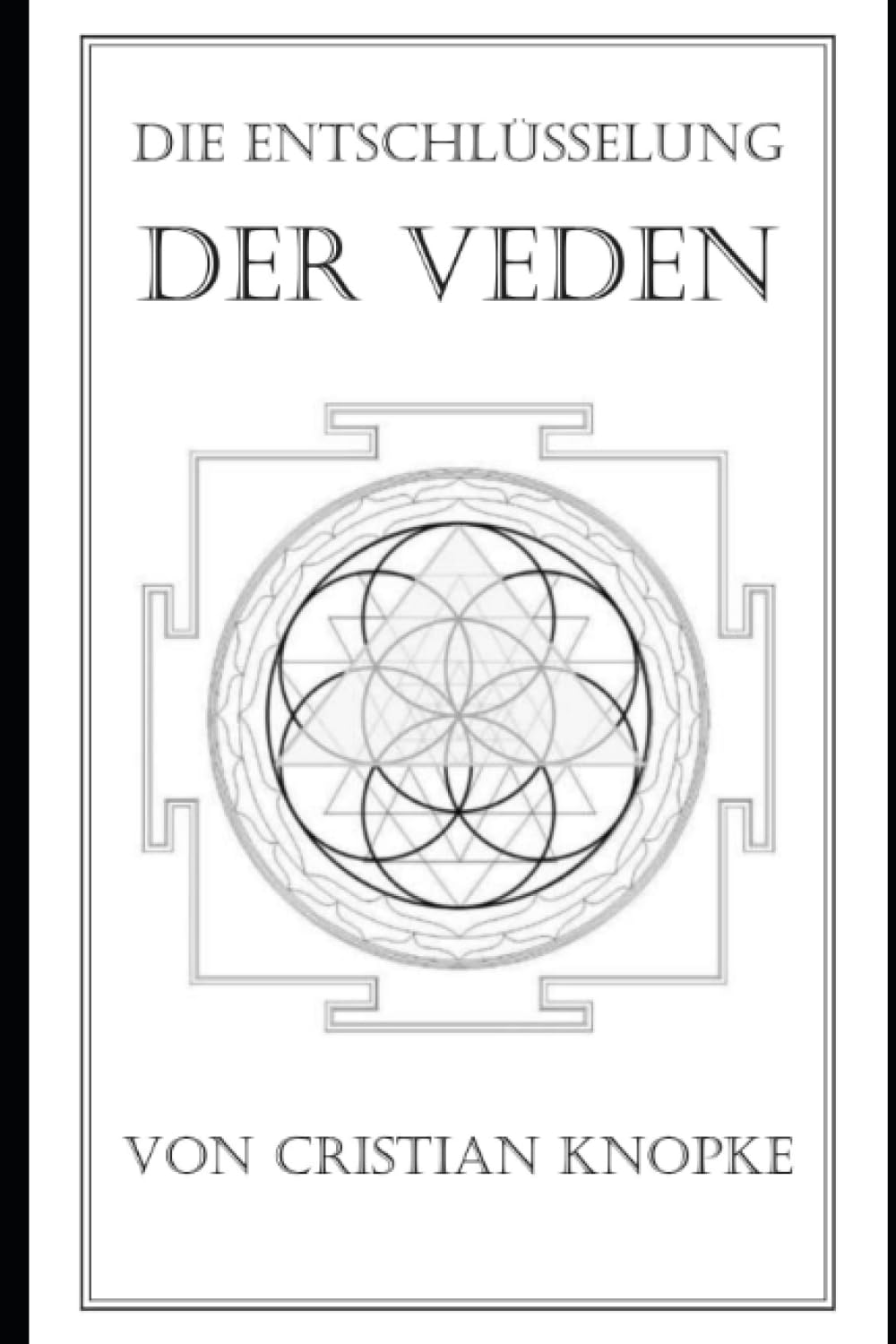 Die Entschlüsselung der Veden Natural Sciences
