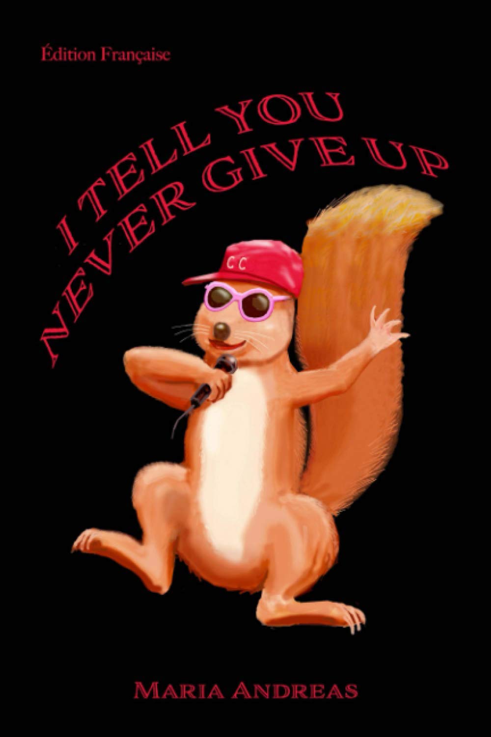 I Tell You Never Give Up Fairy Tales & Legends