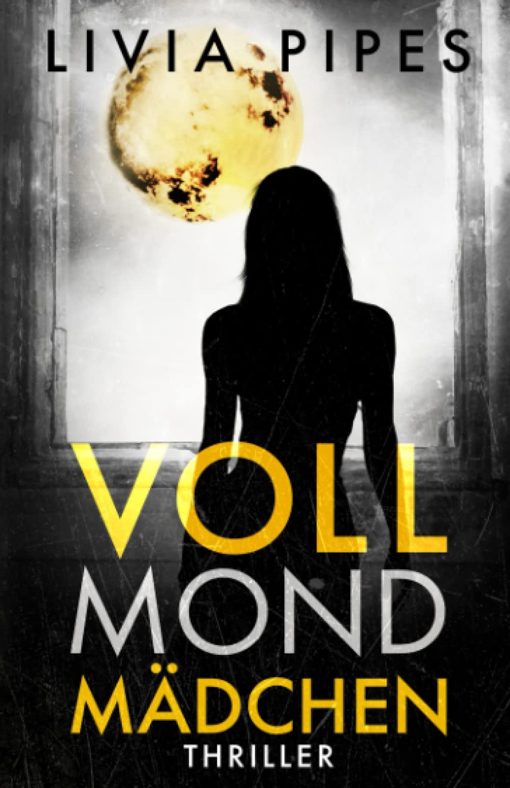 Vollmondmädchen (Kati Lindberg-Reihe, Band 7) Detective & CSI