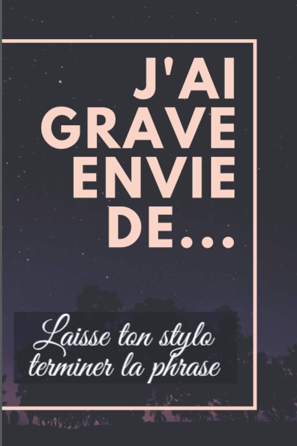 J'AI GRAVE ENVIE DE...: N'AVONS JAMAIS EENVIE DE... Chacune, chacun définira l'utilisation de ce carnet d'idées et de notes ou bien l'utilisera en simple notes du moment. book