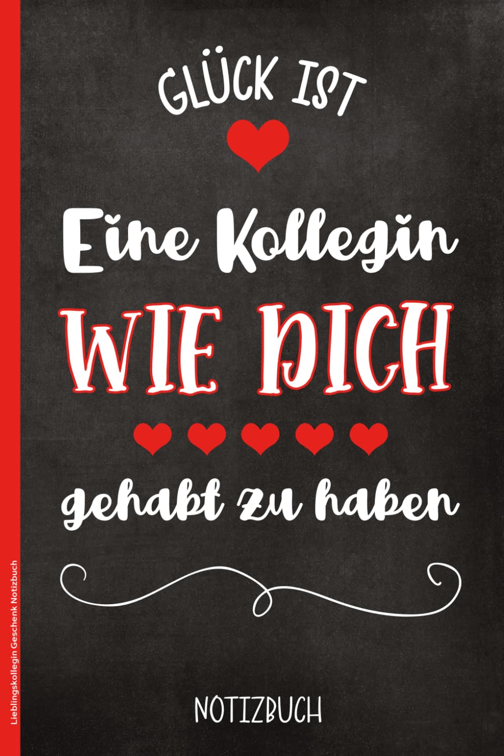 Lieblingskollegin Geschenk Notizbuch: Abschiedsgeschenk Lieblingskollegin | Schönes Present zur Verabschiedung für Lieblingskollege der einen neuen ... für Lieblingskollegen beim Jobwechsel Business, Finance & Career