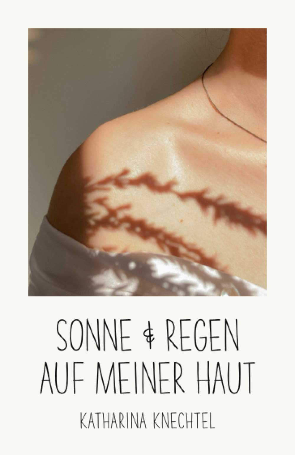 Sonne & Regen auf meiner Haut Contemporary literature