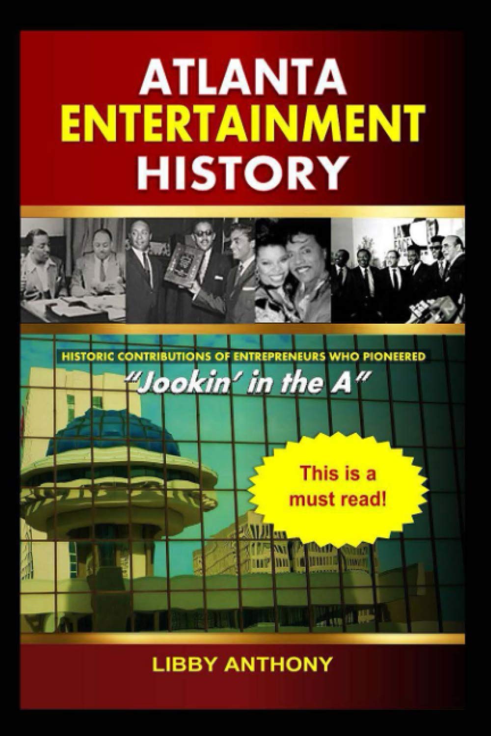 ATLANTA ENTERTAINMENT HISTORY: Jookin' in the A Politics & History