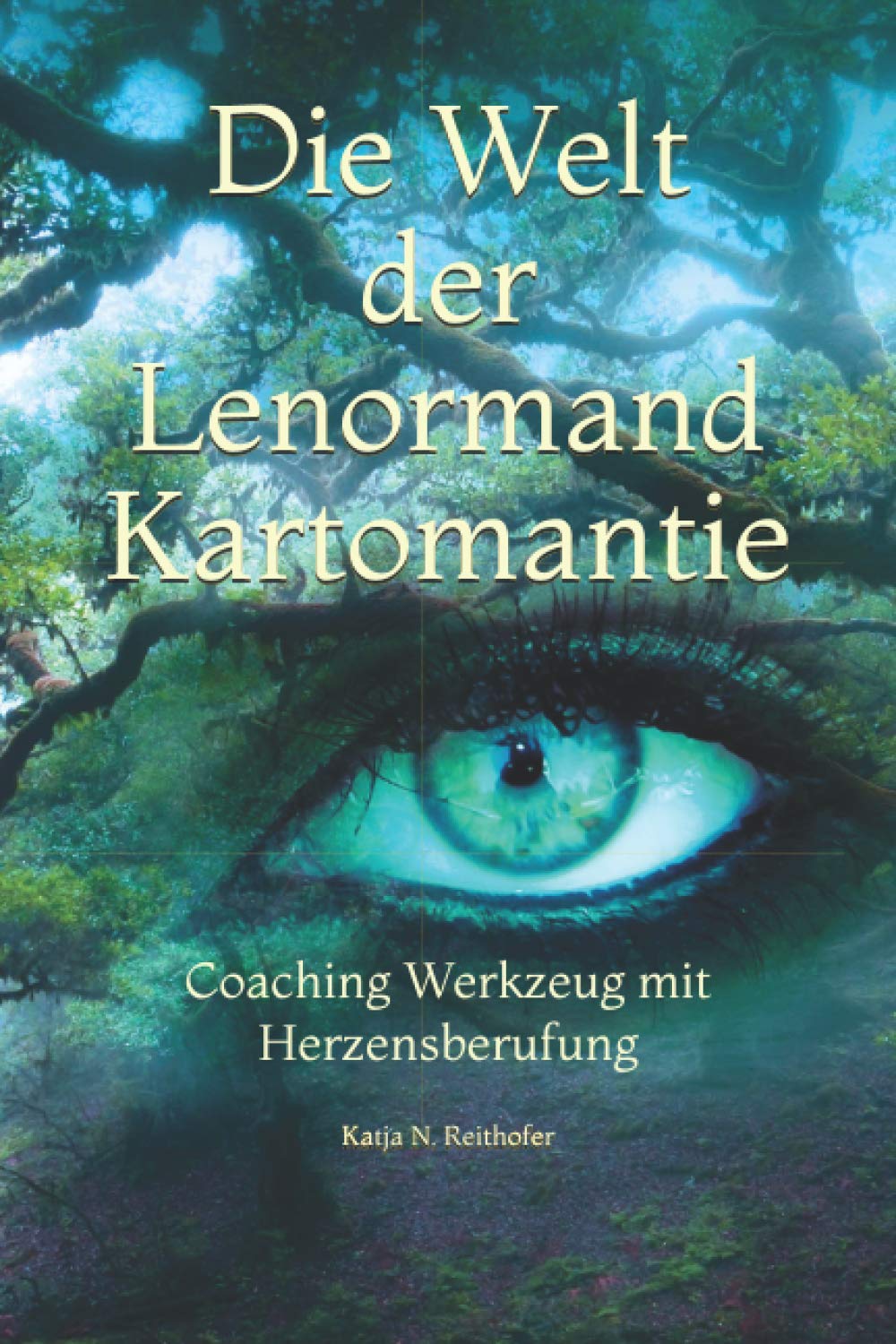Die Welt der Lenormand Kartomantie: Coaching Werkzeug mit Herzensberufung - Über 1000 Kombinationsbeispiele Religion & Esotericism