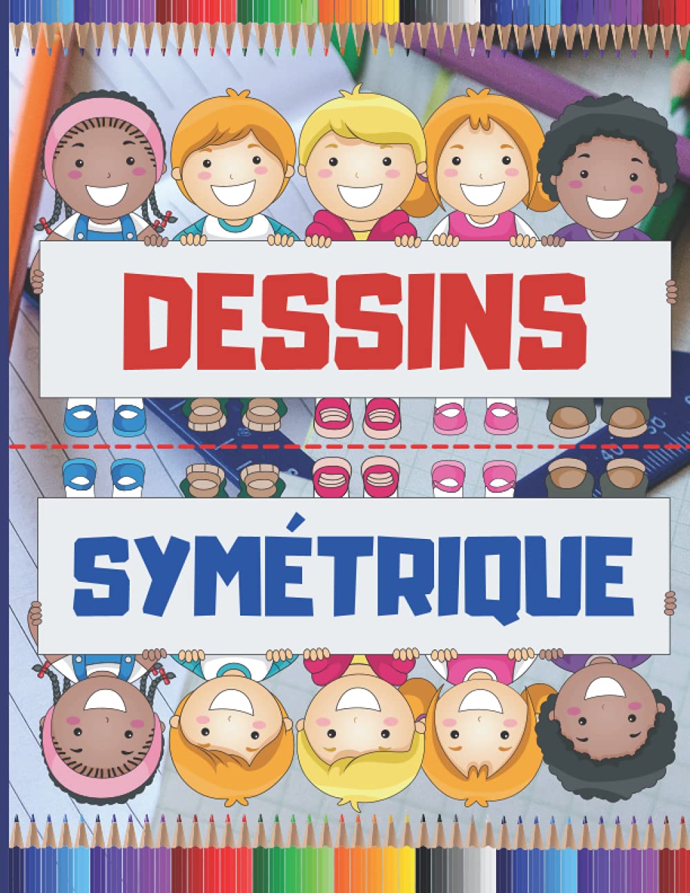 DESSINS SYMÉTRIQUE: Apprendre la symétrie avec les animaux, reproduire un modèle, Colorie ton dessin et progresse dans cette discipline/Livre de ... à 10 ans/ Grand format 21,59 x 27,94 cm Film, Art & Culture