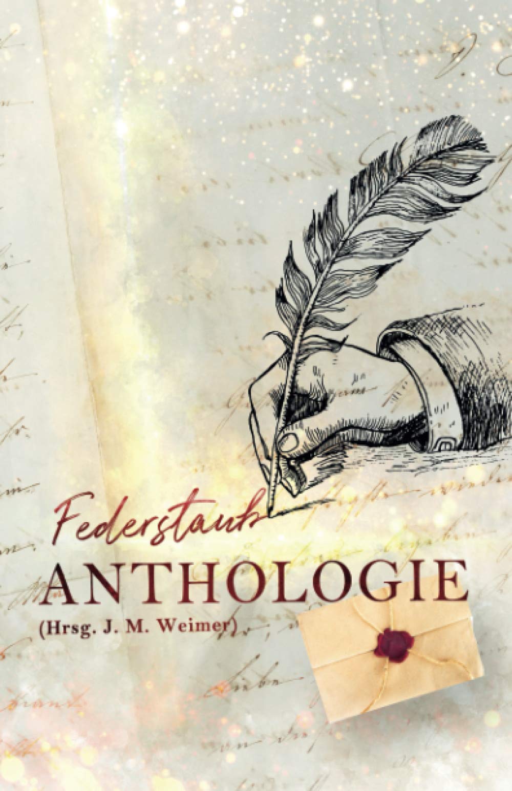 Federstaub Anthologie (Träume, die wahr werden) Contemporary literature