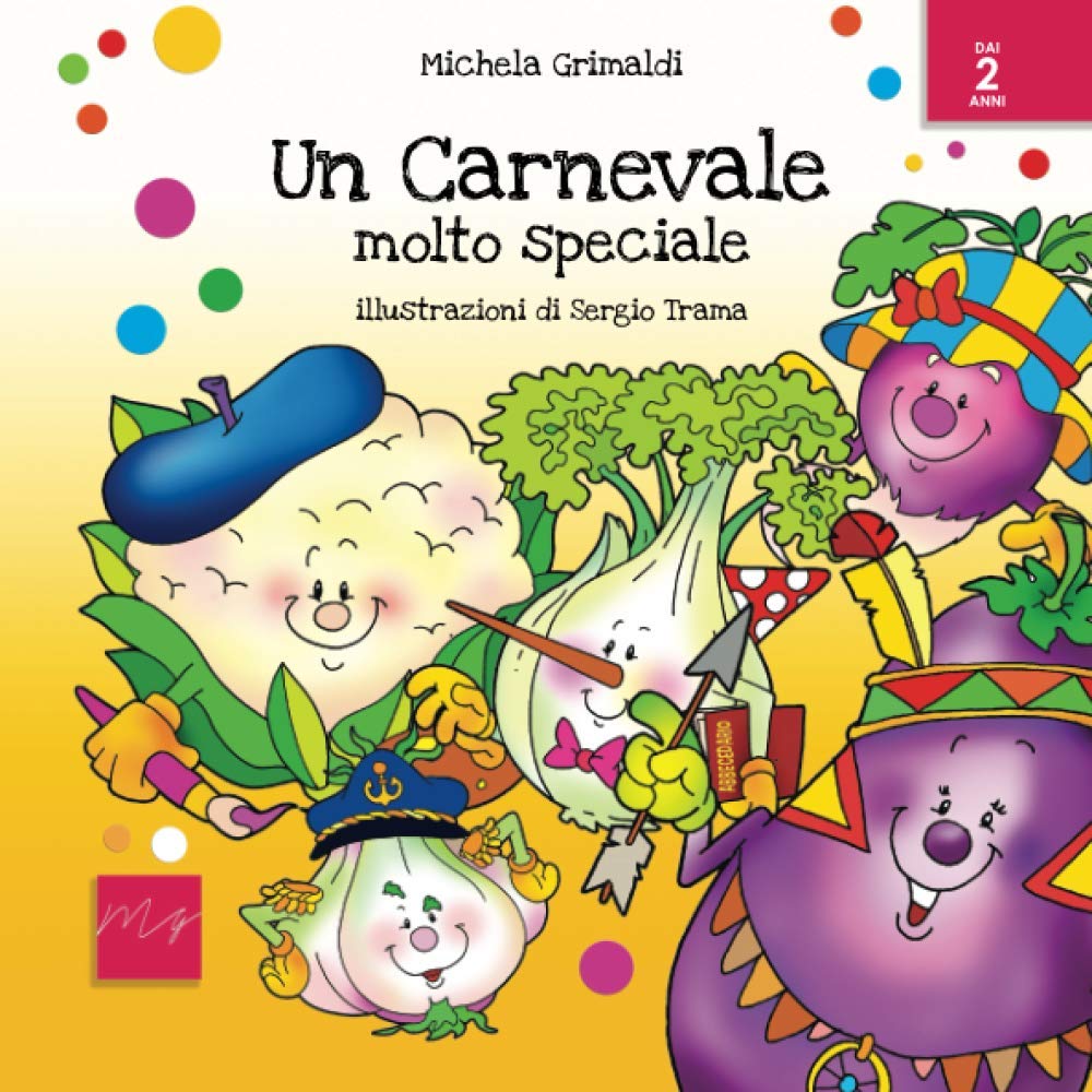 Un Carnevale molto speciale - (Le filastrocche) book