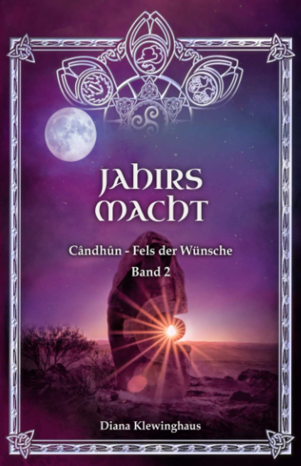 Candhun - Fels der Wünsche: Jahirs Macht (Kurzroman Band 2) Action & Adventure