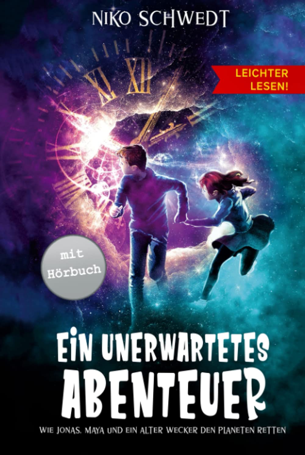 Ein unerwartetes Abenteuer - Leichter Lesen - Wie Jonas, Maya und ein alter Wecker den Planeten retten: Ein spannendes Kinderbuch zum Selberlesen in einfacher Sprache und großer Schrift ab 8 Jahre Novels & Short Stories