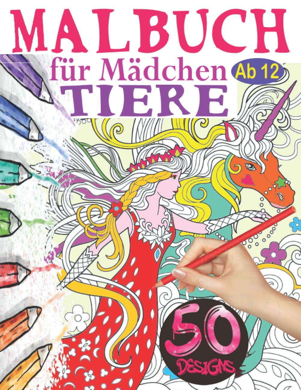 Malbuch für Mädchen ab 12 Tiere: Das große Malbuch für Mädchen - 50 Tiermandalas für Kinder ab 12 Jahren - Ein perfektes Geschenk für Mädchen um ihrer ... Zen Mädchen (Art Therapy Colouring Book) Books