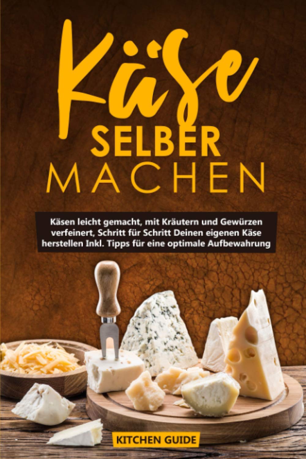 Käse selber machen: Käsen leicht gemacht, mit Kräutern und Gewürzen verfeinert, Schritt für Schritt Deinen eigenen Käse herstellen Inkl. Tipps für eine optimale Aufbewahrung Pop culture Books