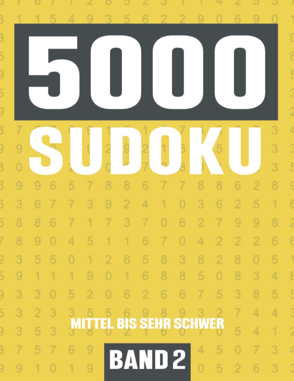 5000 Sudoku: Großes Sudoku Buch mit 5000 Rätseln - Schwierigkeit Mittel bis Sehr Schwer - für Kinder, Erwachsene und Senioren - Band 2 Leisure & Fun