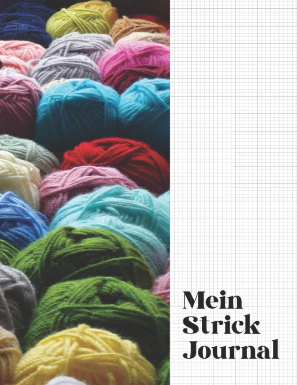 Mein Strick Journal - Strickmusterpapier: Strickpapier für deine Muster und Anleitungen. Strickmuster Notizbuch. Books
