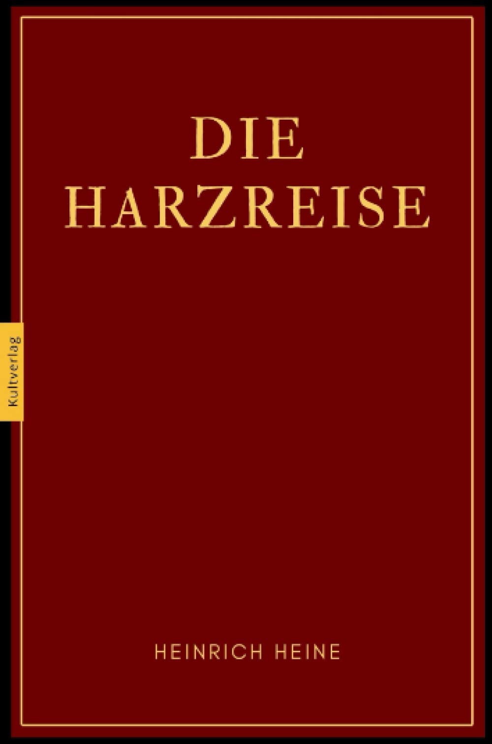 Die Harzreise von Heinrich Heine: Reisebericht book