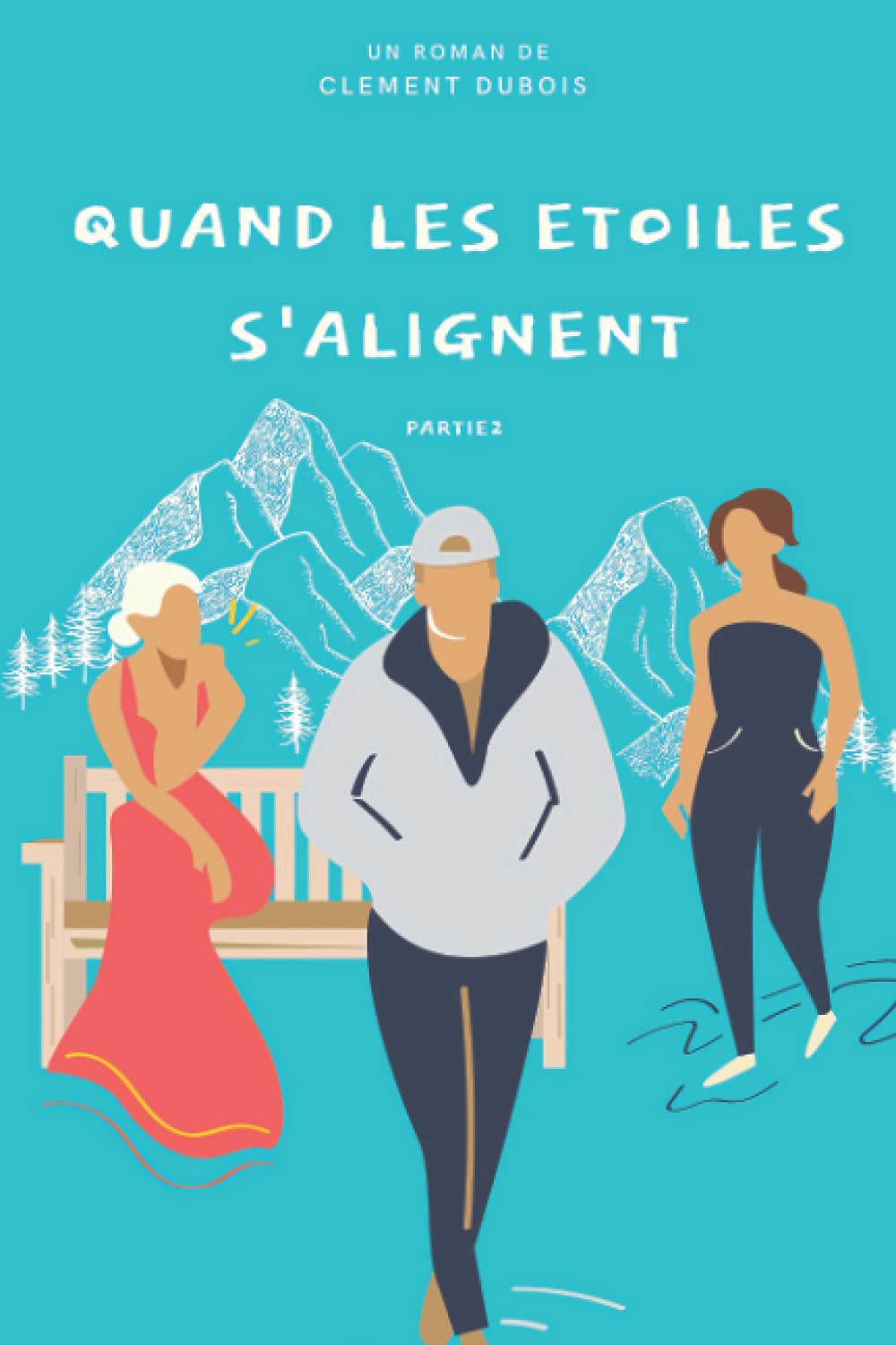 Quand les étoiles s'alignent - Tome 2: Partie 2 book