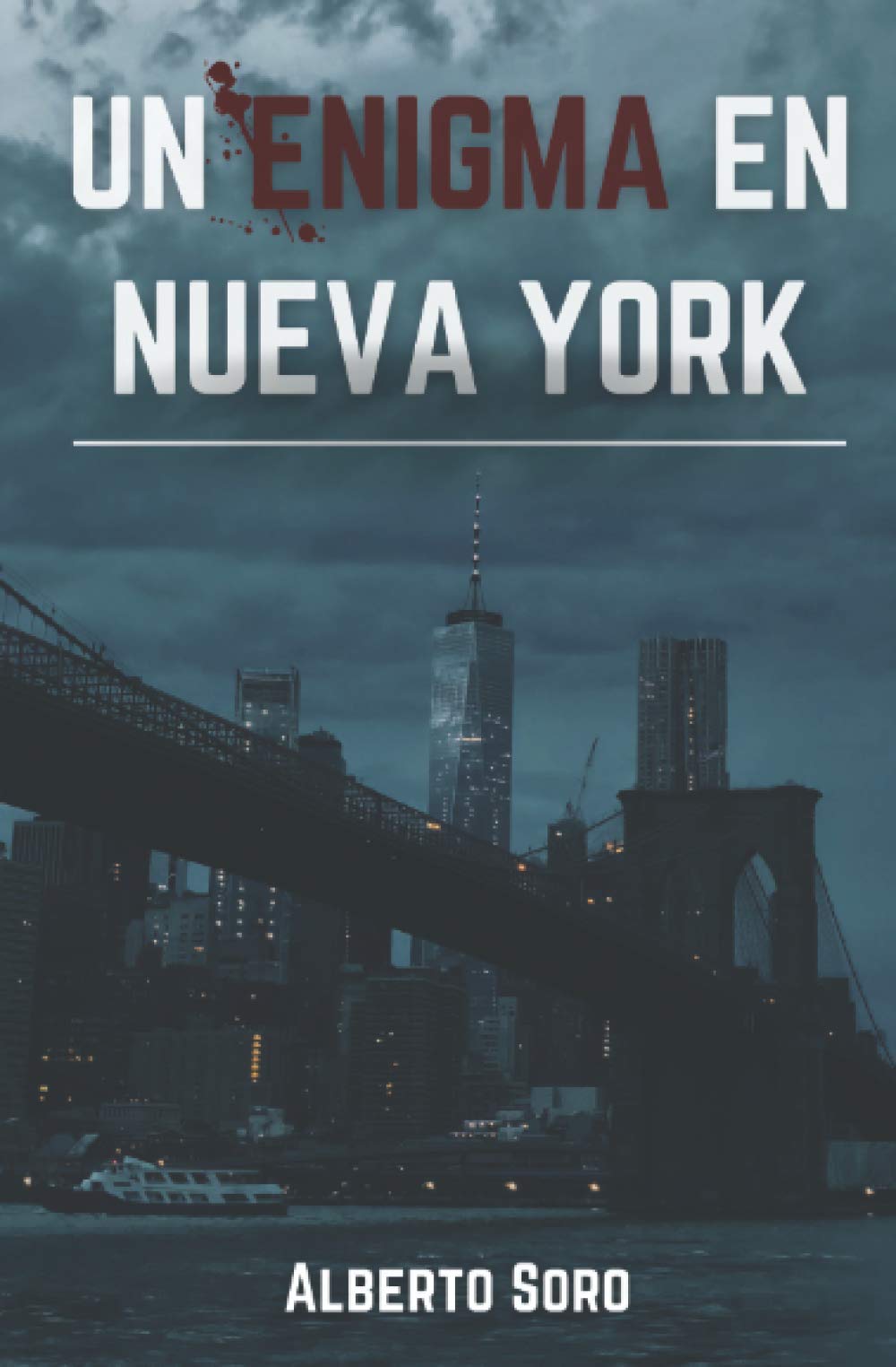 Un enigma en Nueva York: Misterio, crimen y fantasía por las calles de la Gran Manzana. ¿Te atreves a recorrerlas? book