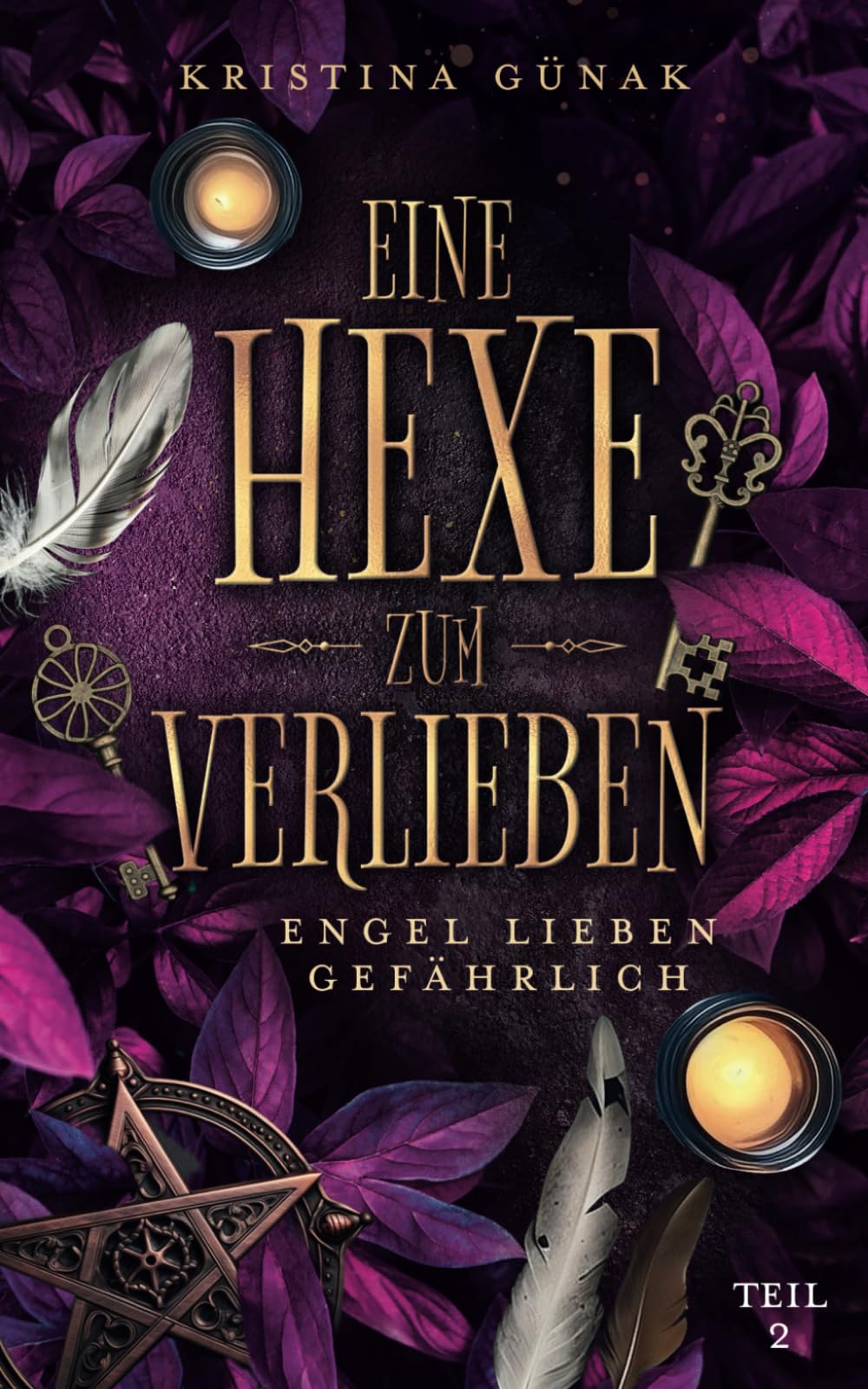 Engel lieben gefährlich: Eine Hexe zum Verlieben Fantasy & Sci-Fi