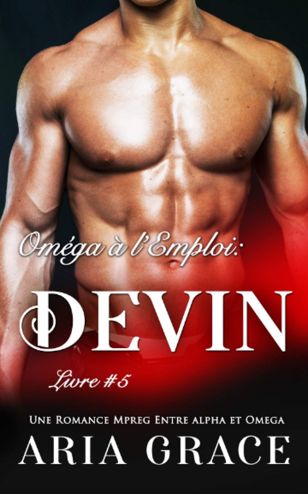 Oméga à l’Emploi: Devin: Alpha Omega M/M Non Shifter MPreg Romance book