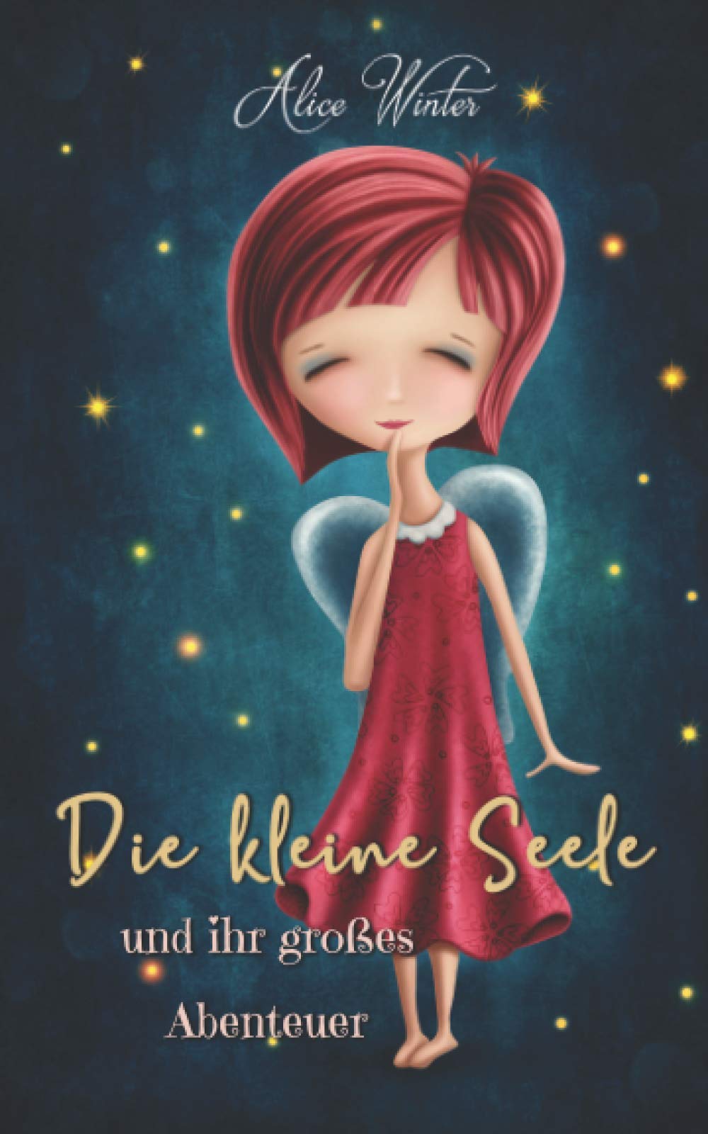 Die kleine Seele und ihr großes Abenteuer Religion & Esotericism
