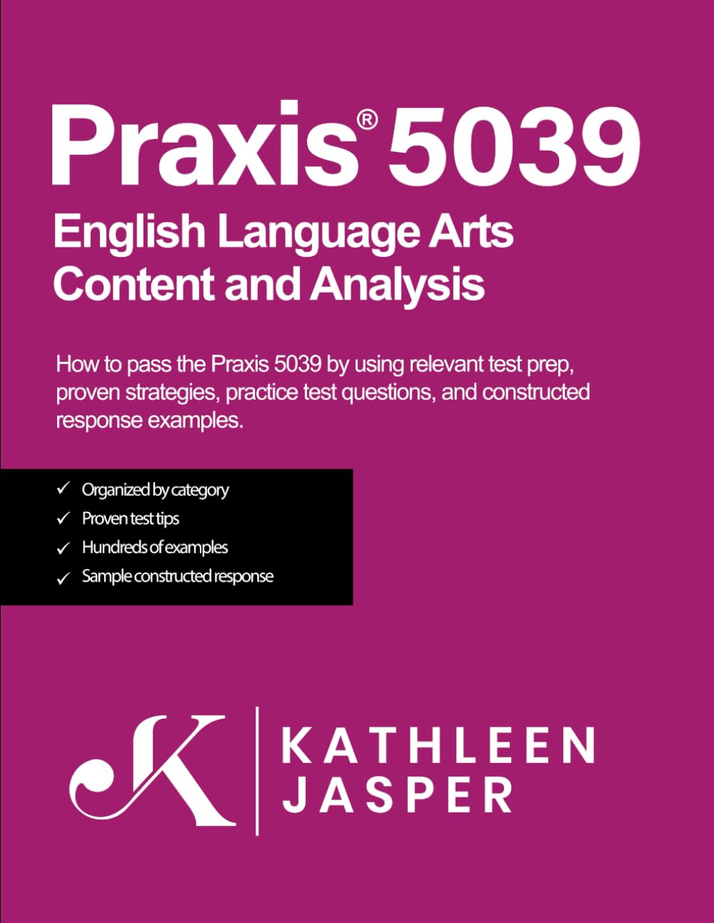 Praxis® 5039 English Language Arts Content and Analysis Study Guides