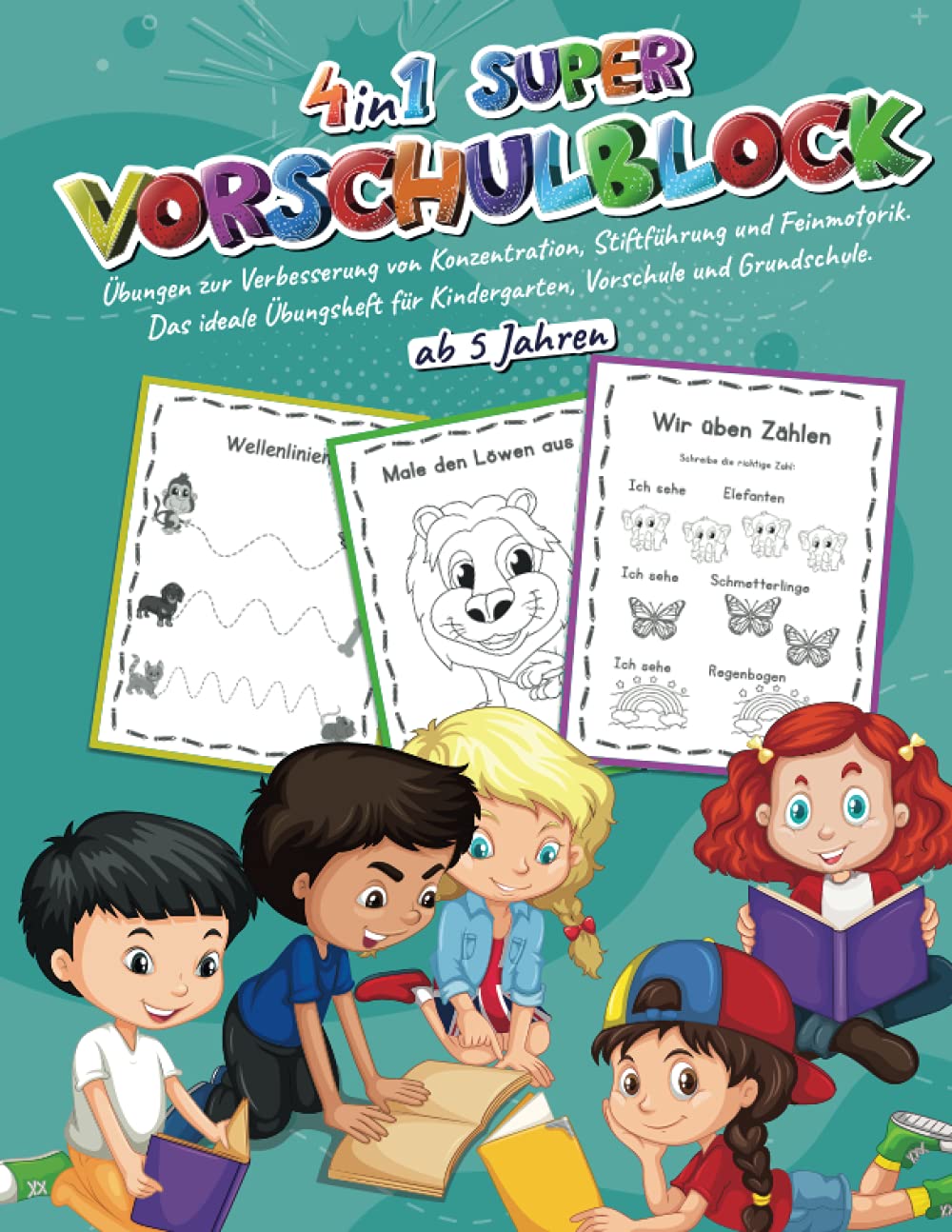 4 in 1 Super Vorschulblock: Vorschule Übungshefte ab 5 für Jungen und Mädchen - Schwungübungen, Formen, Buchstaben und Zahlen lernen (Vorschulhefte) Study Guides