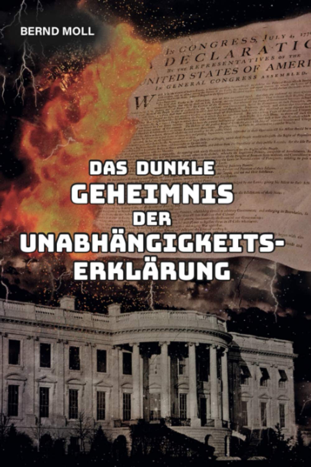 Das dunkle Geheimnis der Unabhängigkeitserklärung Action & Adventure