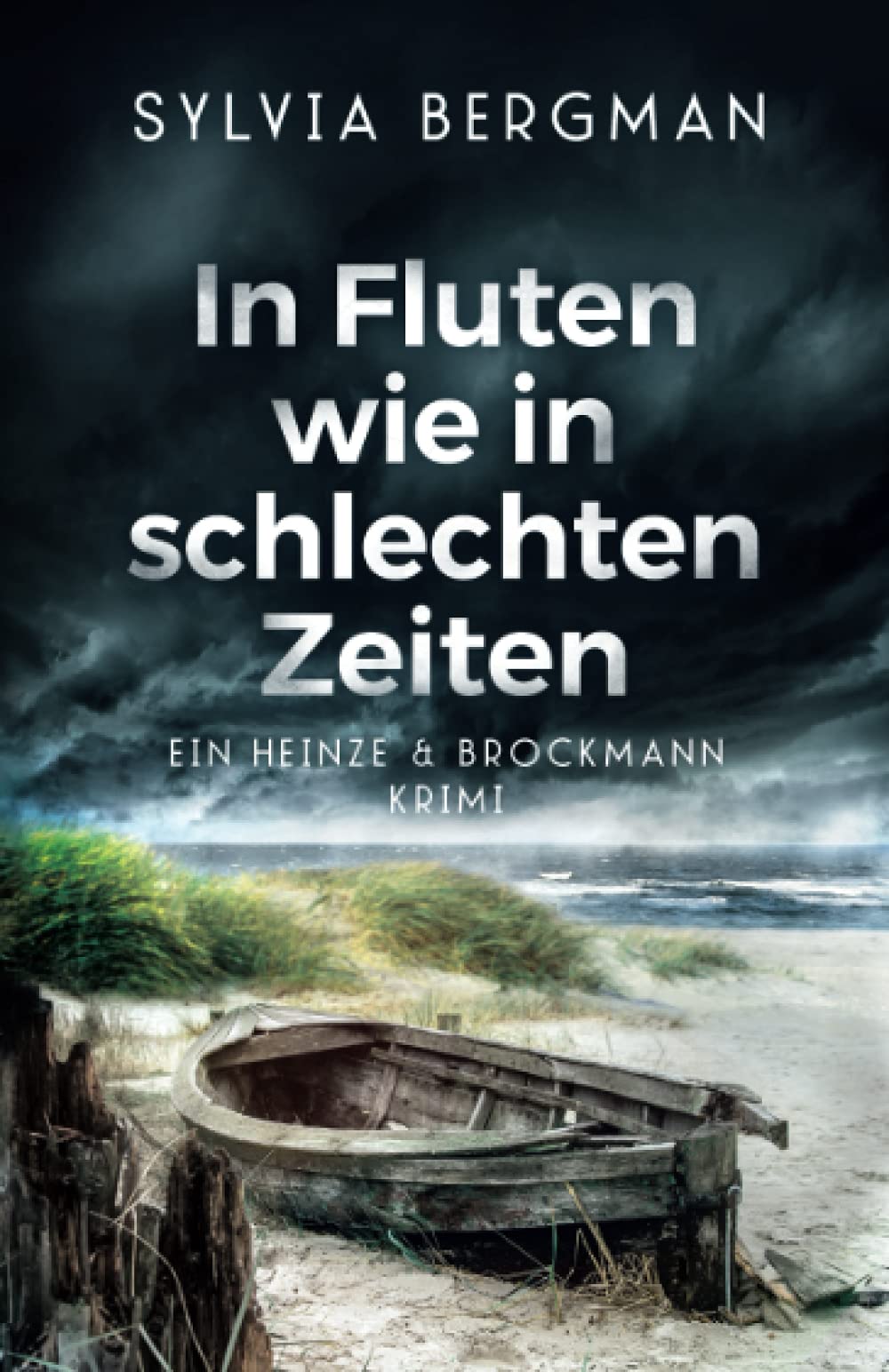 In Fluten wie in schlechten Zeiten: Heinze & Brockmanns erster Fall (Heinze & Brockmann Krimis) Contemporary literature