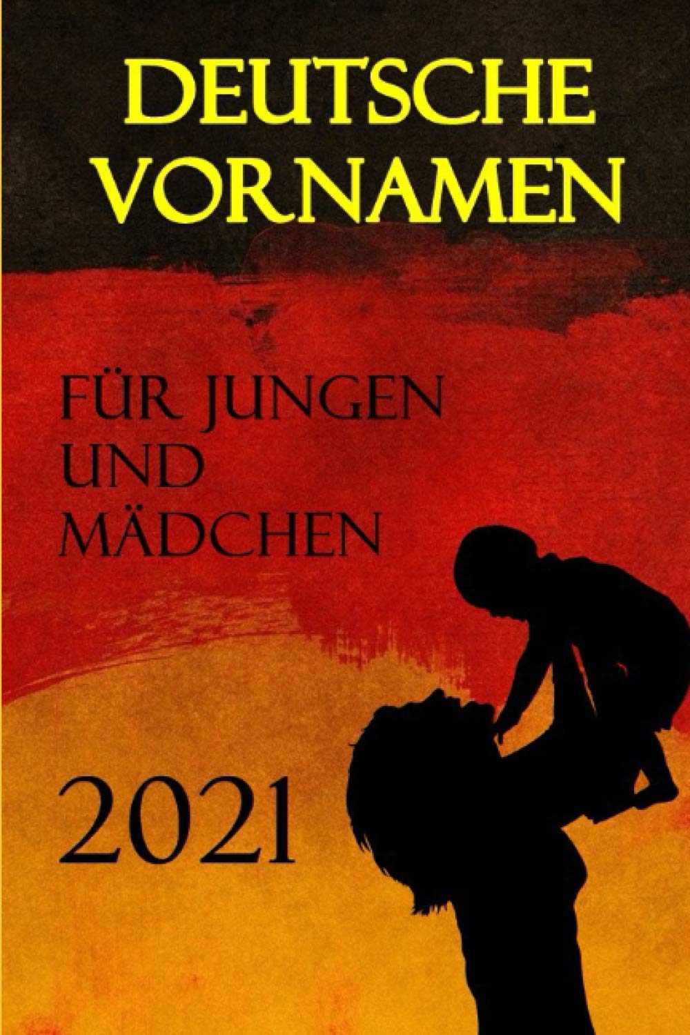 Deutsche Vornamen für Jungen und Mädchen 2021: 3000+ Babynamen Parents & Children