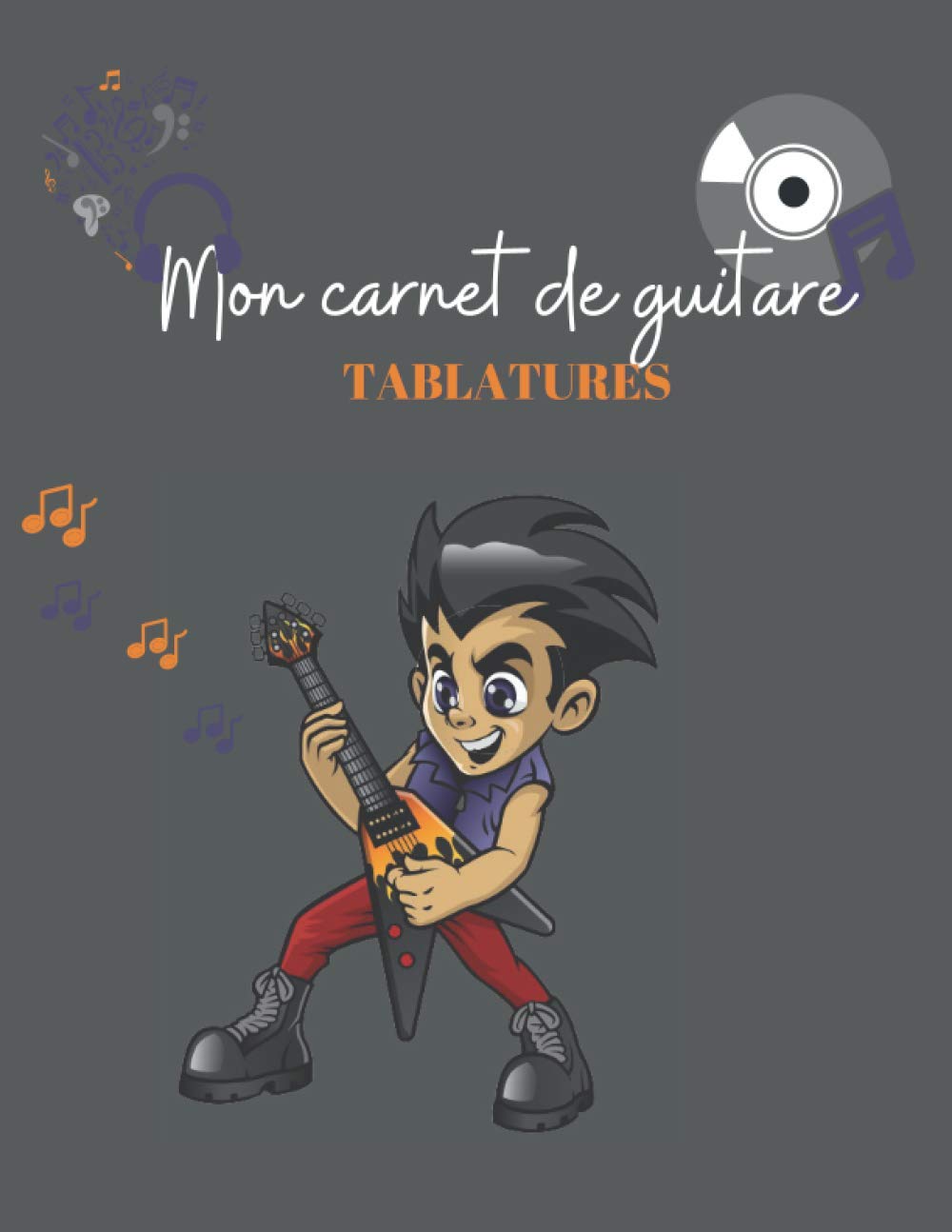 Mon Carnet de Guitare Tablatures, cahier de guitare tablatures, portées, diagrammes d'accords et notation musicale: Idéal pour les amateurs et professionnels - Grand Format - 100 pages book