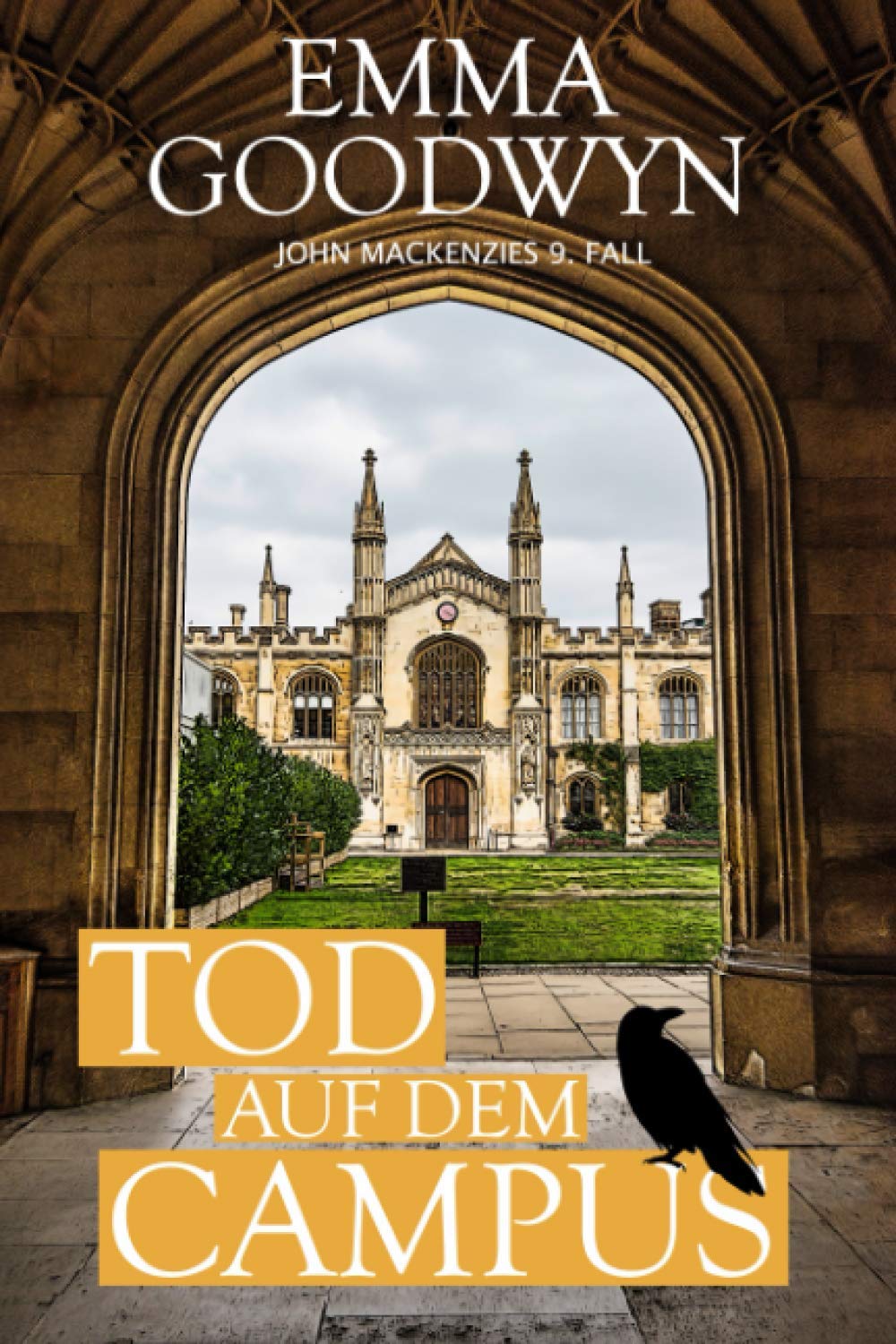 Tod auf dem Campus: John Mackenzies neunter Fall (Mackenzie Murder Mysteries, Band 9) Historical Fiction