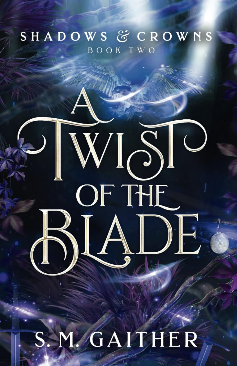A Twist of the Blade (Shadows and Crowns, Band 2) Books