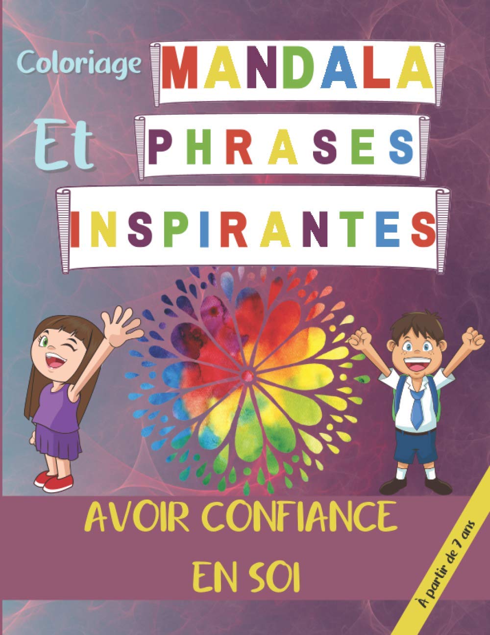 Coloriage Mandala et Phrases Inspirantes - Avoir confiance en soi - à partir de 7 ans: 40 Mandalas et phrases pour une confiance illimitée / Une façon ... de choses positives / Visualisation positive Health, Nutrition & Fitness