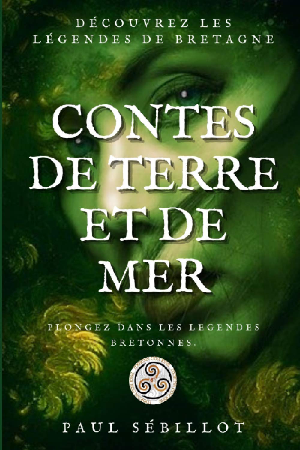 Contes de terre et de mer: illustré Fairy Tales & Legends