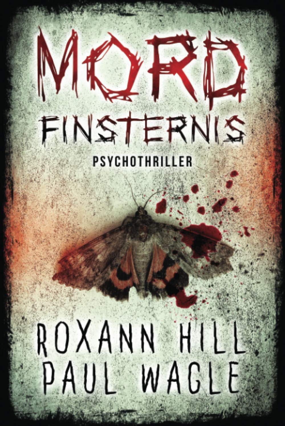 Mordfinsternis: Psychothriller (Dr. Evelin Wolf und Alex Gutenberg, Band 1) Suspense & Thrillers