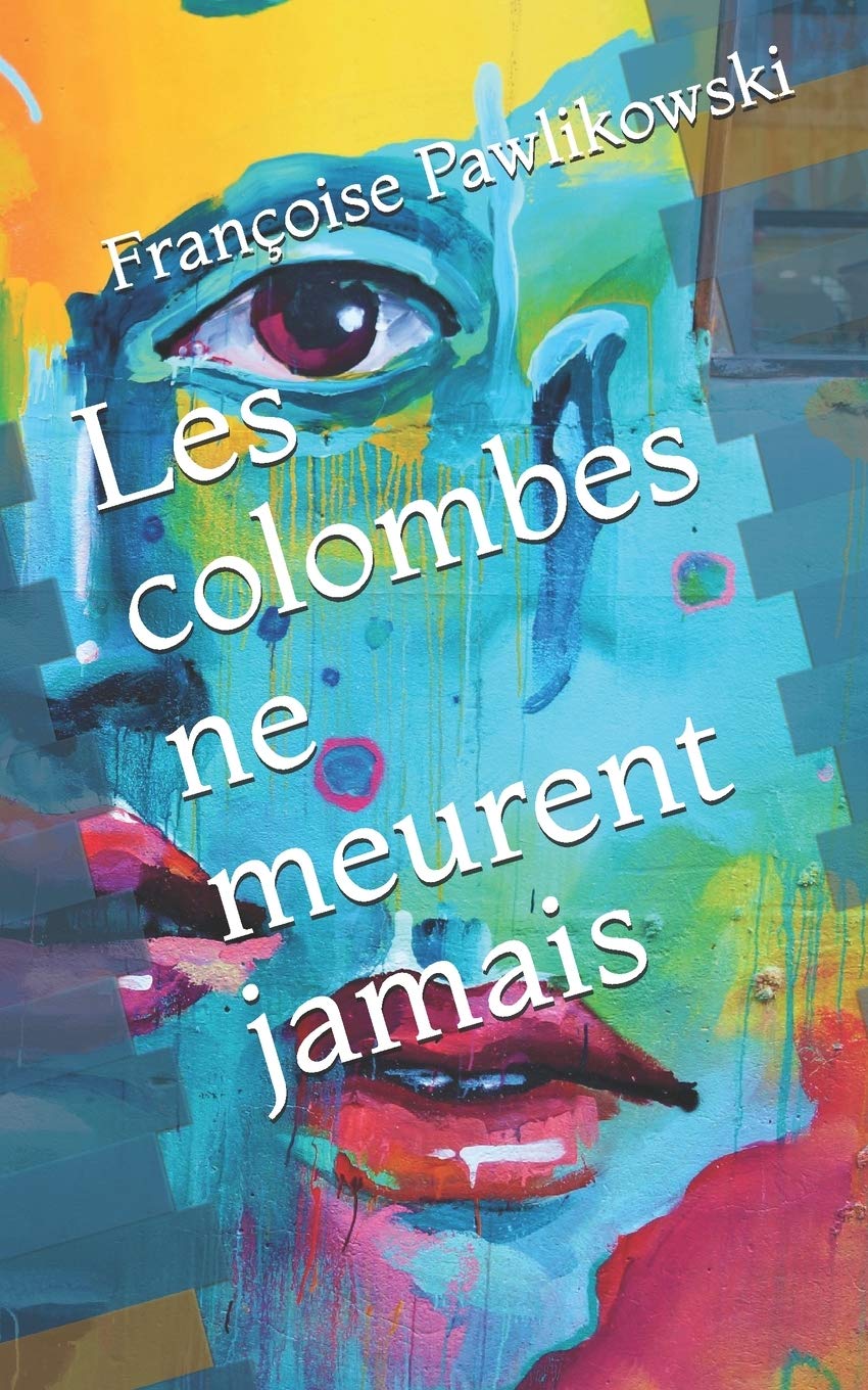 Les colombes ne meurent jamais book