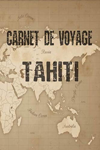 Carnet de Voyage Tahiti: Carnet de voyage | Préparation de votre voyage | Lieux indispensables à visiter | Checklists | Souvenirs | 6 x 9 pouces | Bullet time | Tahiti | book