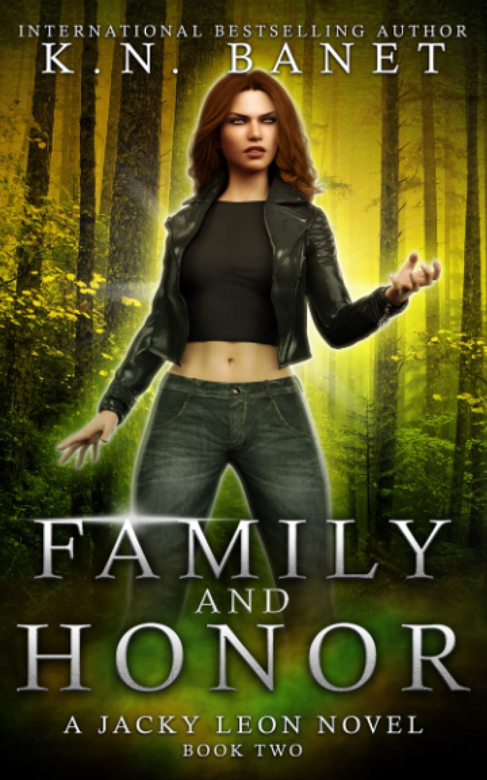 Family and Honor (Jacky Leon, Band 2) Urban Fantasy