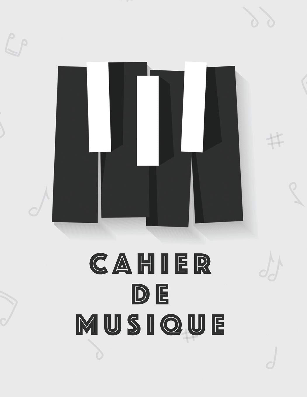 Cahier De Musique: Musiciens Composition Livre Instrument Manuscrit Personnel Papier Piano Guitare Standard 13 portées Grand Carnet / Journal Cadeau ... 8,5x11, Couverture souple, Finition mate. Essays & Short Stories