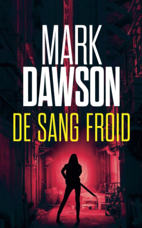 De sang froid (Thrillers de Beatrix Rose, Band 1) Action & Adventure