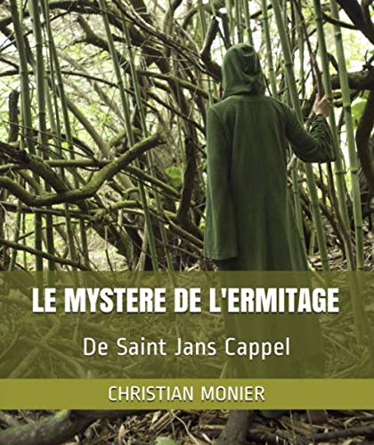 Mystere de l Ermitage de Saint Jans Cappel book