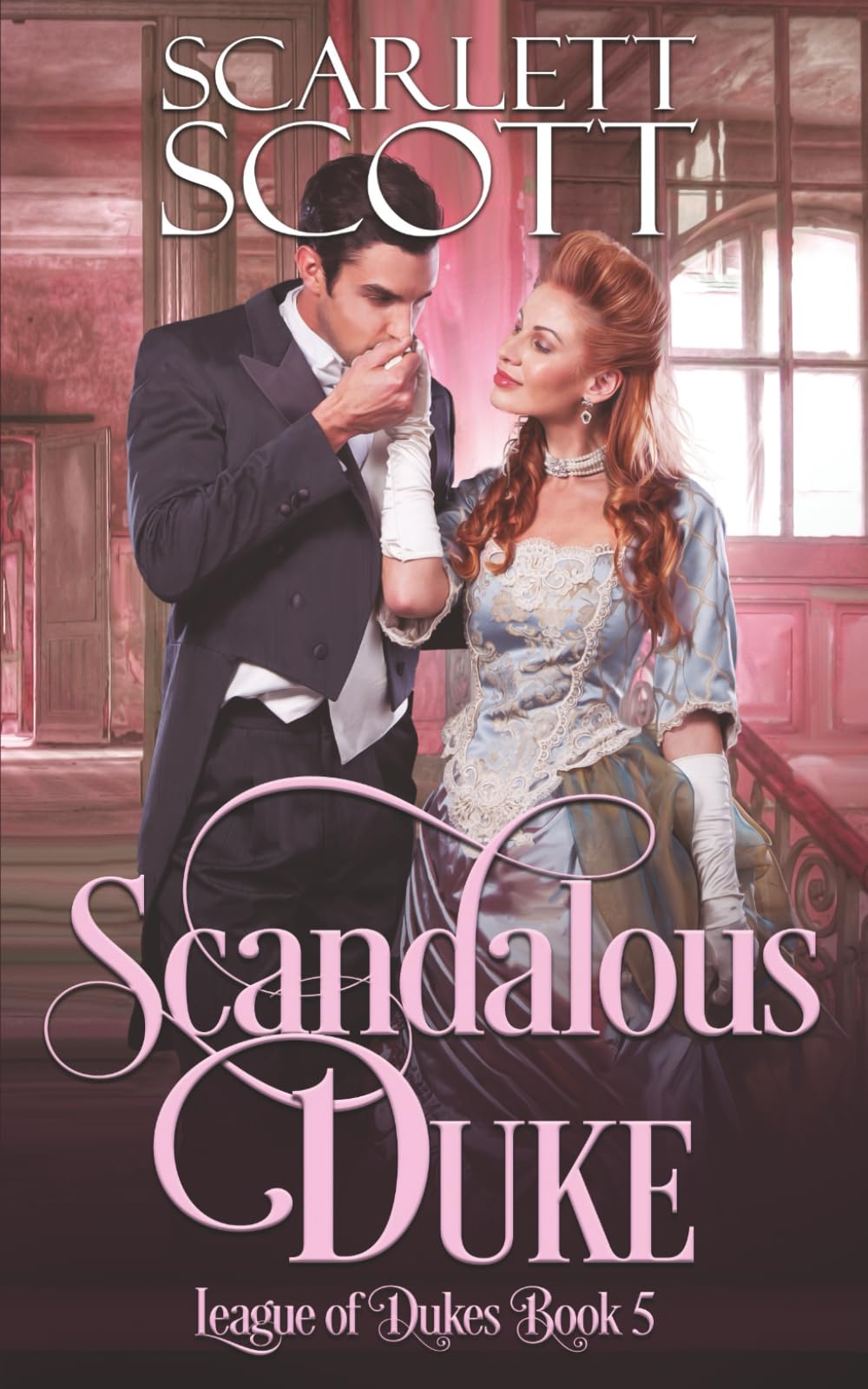 Scandalous Duke (League of Dukes, Band 5) Historical Fiction