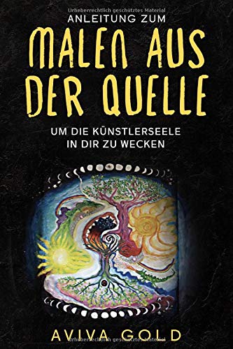 Anleitung zum Malen aus der Quelle: Um deine Künstlerseele zu wecken (Version schwarz-weiss, Band 1) Science Books