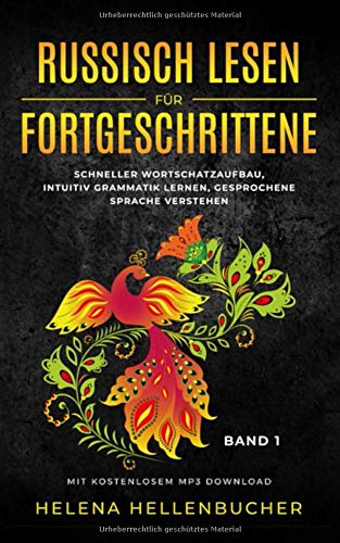 RUSSISCH LESEN FÜR FORTGESCHRITTENE schneller Wortschatzaufbau, intuitiv Grammatik lernen, Gesprochene Sprache verstehen: mit kostenlosem MP3 Download Band1 Contemporary literature Books