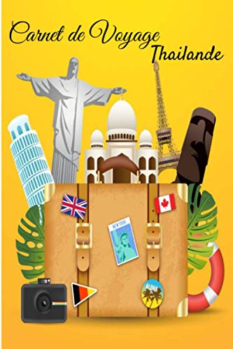 Carnet de Voyage Thaïlande: Carnet de voyage | Préparation de votre voyage | Lieux indispensables à visiter | Checklists | Souvenirs | 6 x 9 pouces | Bullet time | Thaïlande | book