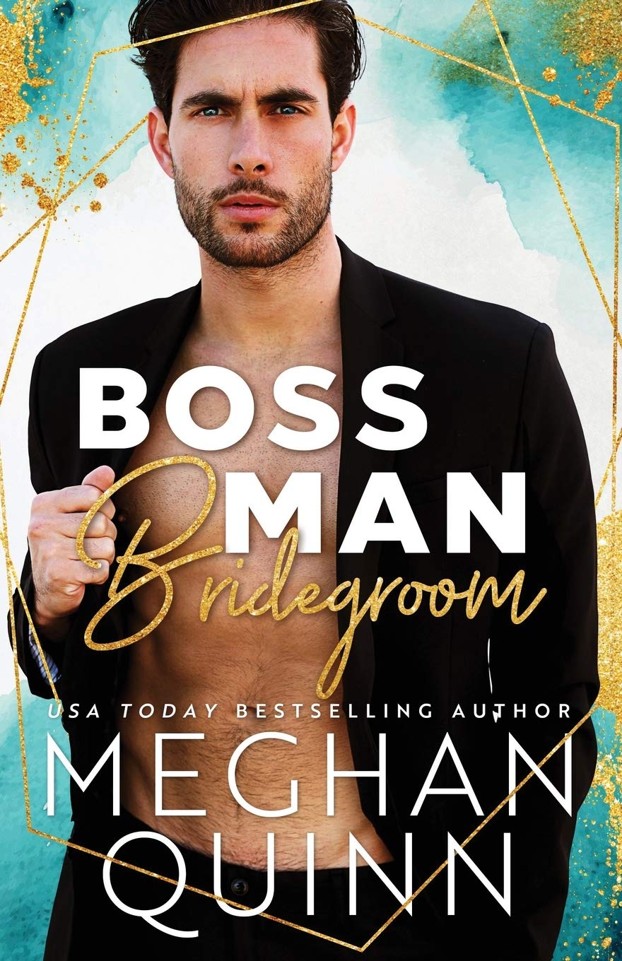 Boss Man Bridegroom (The Bromance Club, Band 3) Contemporary literature