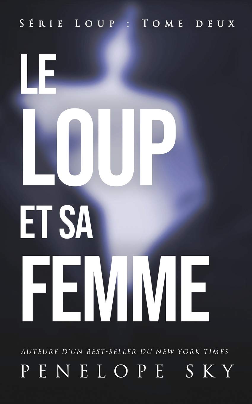 Le loup et sa femme Romantic Thrillers