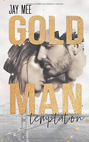 Goldman temptation (Goldman Reihe, Band 1) Contemporary literature