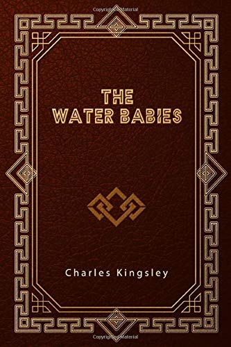 The Water-Babies: A Fairy Tale for a Land Baby Action & Adventure