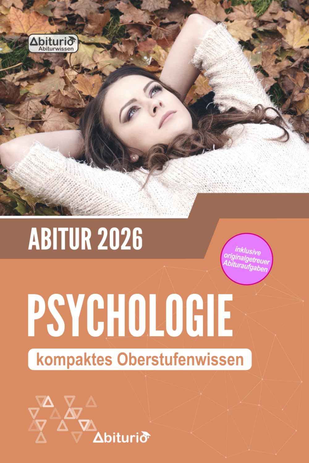 Abiturwissen Psychologie: kompaktes Oberstufenwissen inklusive originalgetreuer Abituraufgaben General education